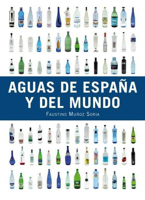 Aguas de España y del Mundo" de Faustino Muñoz Soria